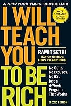 I Will Teach You to Be Rich: No Guilt. No Excuses. Just a 6-Week Program That Works (Second Edition) image