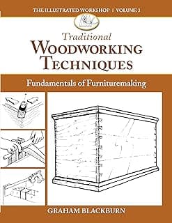 Traditional Woodworking Techniques: Fundamentals of Furnituremaking (The Illustrated Workshop, 3) image