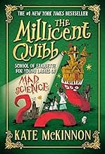 The Millicent Quibb School of Etiquette for Young Ladies of Mad Science (The Millicent Quibb School of Etiquette for Young Ladies of Mad Science, 1)