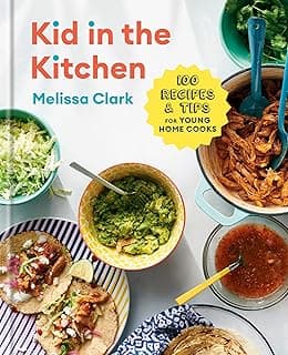 Kid in the Kitchen: 100 Recipes and Tips for Young Home Cooks: A Cookbook image